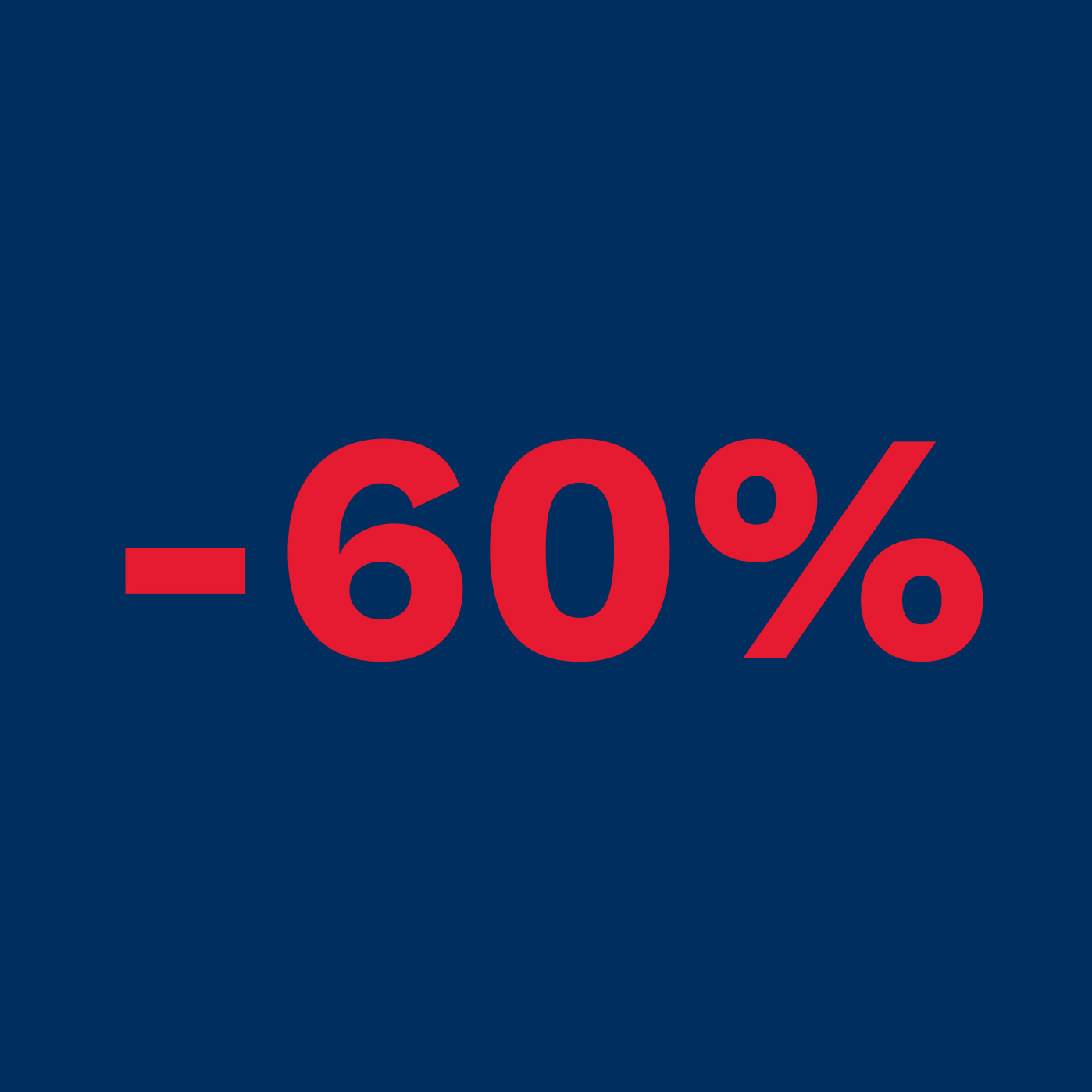 Tot -60%